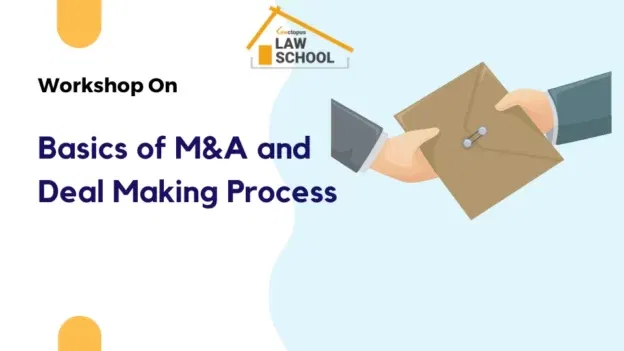 Basics of M&A and Deal Making Process