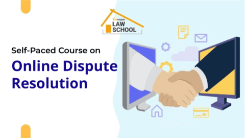 Self-paced, Online Certificate Course on Online Dispute Resolution